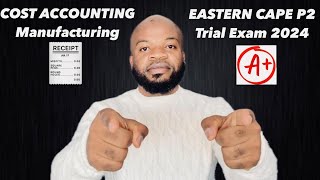 How to STUDY Cost Accounting  Accounting Paper 2 EXAM  Grade 12 [upl. by Eerazed558]