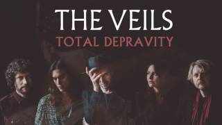 The Veils  Total Depravity Audio [upl. by Kong]