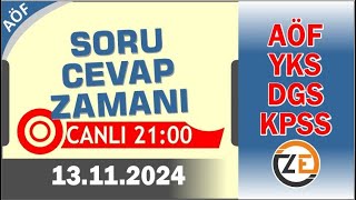 AÖF 13 11 2024  ÇARŞAMBA 2100  Canlı Soru Cevap Zamanı  Açıköğretim DGS KPSS YKS [upl. by Nadnerb]