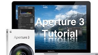 Aperture 3 tutorial [upl. by Janelle]