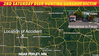 Second Saturday Deer Hunting Gunshot Victim In The Valley [upl. by Sydney]