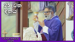 Lent 2024  Holy Mass  Day 25 [upl. by Sonnie]