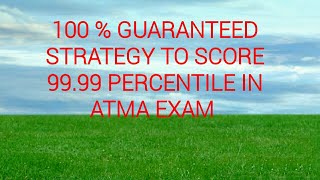 How to get 9999 percentile in ATMA Exam [upl. by Filomena831]