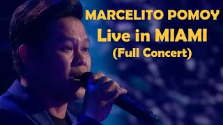 MARCELITO POMOY Live in MIAMI Full Concert with special guest MITOY YONTING and GILLIAM ROBLES [upl. by Ahtera]