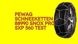 pewag Schneeketten 88990 snox pro SXP 560 Test KURZ amp KOMPAKT Zusammengefasst [upl. by Enymzaj]