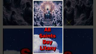 All Saints Day Litany catholic prayer [upl. by Rasure150]