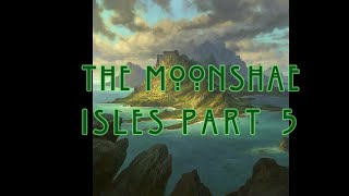 The Moonshae Isles part 5 [upl. by Ayo578]