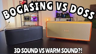 Bogasing S8pro Max VS Doss Soundbox XL Ultra quot3D SOUND VS WARM SOUNDquot [upl. by Nnylirehs850]