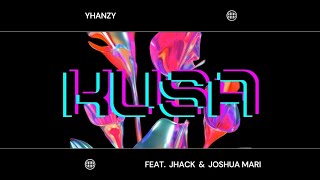 KUSA  Yhanzy feat Jhack amp Joshua Mari Official Lyric Video [upl. by Seabrooke295]