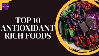 EAT THESE FOODS TO BOOST YOUR HEALTH  TOP 10 ANTIOXIDANT RICH FOODS  FOODS WITH MOST ANTIOXIDANTS [upl. by Belden]