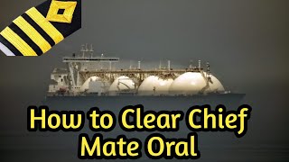 How to Clear Chief Mate Oral [upl. by Bezanson]