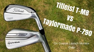 Taylormade P790 vs Titleist 718 TMB  Battle of the POWER IRONS Launch Monitor on course test [upl. by Ehr474]