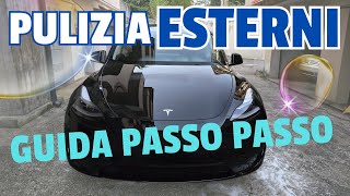 PULIZIA ESTERNI GUIDA PASSO PASSO [upl. by Idaf]