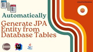 Automatically generate JPA Entities from Database tablesReduce Complexity for Generating JPA entity [upl. by Eladal]