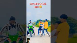 Aisa hi hota hai dost 😂 shortsfeed shorts [upl. by Zehc321]