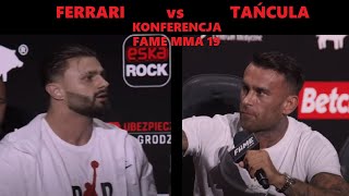 AMADEUSZ FERRARI vs ARKADIUSZ TAŃCULA FAME 19 KONFERENCJA [upl. by Ilrahc]