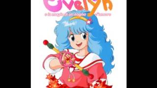 Evelyn e la magia di un sogno damore  sigla completa [upl. by Howlyn]