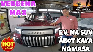 MORETTI VERBENA MAX  AFFORDABLE EV FOR 42K MY SUV KA NA  MORETTI PH [upl. by Fesuoy340]