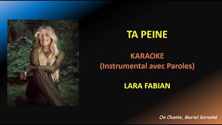 TA PEINE Karaoké LARA FABIAN HD [upl. by Smiga]