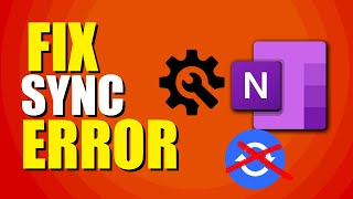 How To Fix OneNote Sync Error StepbyStep Solution [upl. by Alegna]