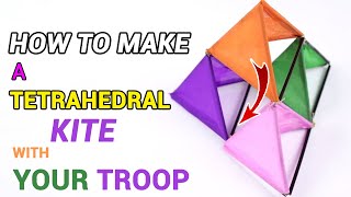 How to make a Tetrahedral Kite a do it yourself craft [upl. by Jeannette]