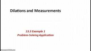 Dilations and Measurements [upl. by Kerianne189]