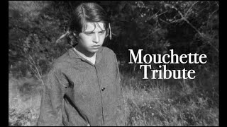 Mouchette 1967 Tribute [upl. by Notlef]