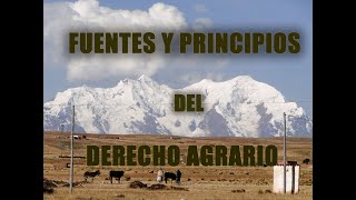 FUENTES Y PRINCIPIOS DEL DERECHO AGRARIO [upl. by Berck]