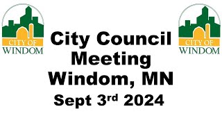 Windom City Council Meeting  September 3 2024 [upl. by Eniowtna]