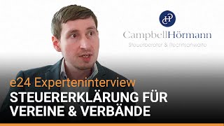 Steuererklärung im Verein – e24 ExpertenInterview mit dem Josef Renner von Campbell amp Hörmann [upl. by Odnuges375]