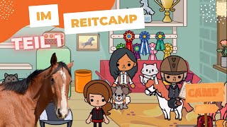 Toca Boca Im Reitcamp auf dem Reiterhof Teil 1 🐎 Toca World Story Deutsch  Toca Boca Geschichte [upl. by Yl800]