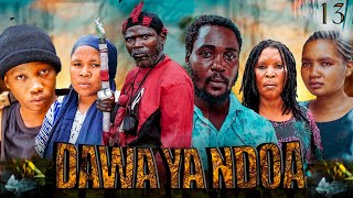 DAWA YA NDOA《13》new bongo movies latest swahili movies Full movies 2024 new bongo movies 2024 [upl. by Artenehs474]