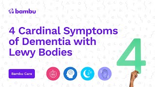 4 Cardinal Symptoms of Dementia with Lewy Bodies [upl. by Cammy405]