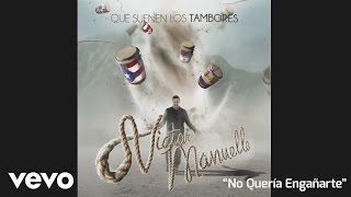 Víctor Manuelle  No Quería Engañarte Cover Audio [upl. by Miyasawa]