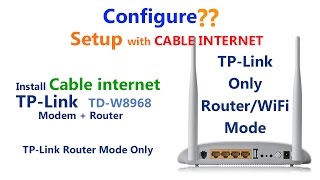 Configure Tp link modem with local cable internet  Connect rj45 cable internet with tp link router [upl. by Ednyl]