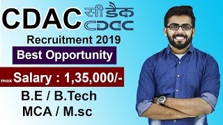 CDAC Recruitment 2019  Max Salary 135000  BEBtechMCAMsc  NO Fee  Latest JOB Updates [upl. by Vesta65]