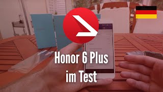 Honor 6 Plus im Test 4K UHD [upl. by Ydderf]