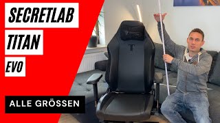 Secretlab TITAN Evo 20222023 Gamingstuhl im Test 🥇 Verschiedene Größen Small Regular amp XL [upl. by Dall680]