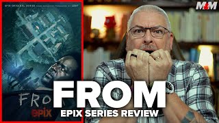 FROM 2022 Epix Original Series Review  Season 1 Spoilers at the end [upl. by Anned]