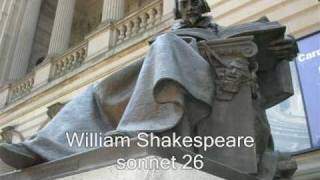 William Shakespeare Sonnet 26 [upl. by Rikahs]