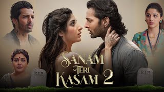 Sanam Teri Kasam 2 Full Movie  Harshvardhan  Mawra Hocane  STORY [upl. by Andersen]