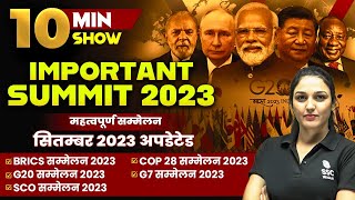 Summits 2023 Current Affairs  शिखर सम्मेलन  Shikhar Sammelan 2023  10 Minute Show by Namu Maam [upl. by Eimareg]