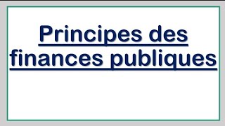 Principes des finances publiques [upl. by Dielu]