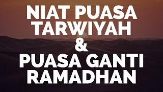 Niat Puasa Tarwiyah 8 Dzulhijjah dan Puasa Ganti Ramadhan [upl. by Bergeron294]