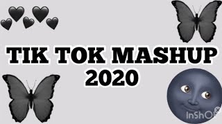 TIK TOK MASHUP 2020 🖤🌚 NOT CLEAN [upl. by Zach760]