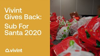 Vivint Gives Back  Sub For Santa 2020 [upl. by Clyde266]