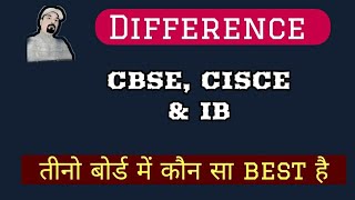 Difference Between CBSE IB and CISCE Board [upl. by Kcirrez]