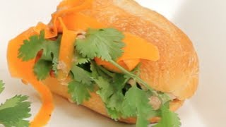 Chicken Banh Mi Vietnamese Sandwich Recipe [upl. by Jerrilyn]