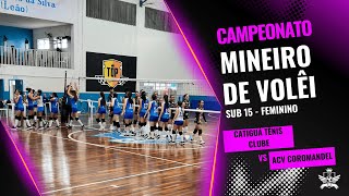 CAMPEONATO MINEIRO DE VÔLEI  CATIGUÁ TÊNIS CLUBE X ACV COROMANDEL [upl. by Ahsikel823]