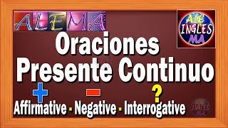 Oraciones Presente Progresivo En Ingles  Presente Continuo  Afirmativas Negativas  Lección  8 [upl. by Theresa]